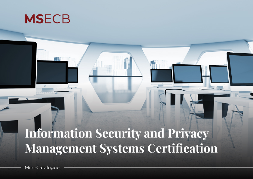 MSECB brochures, mini catalogue, Information Security and Privacy Management Systems Certification